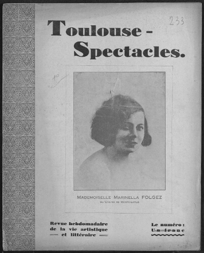 Toulouse-Spectacles : Organe Hebdomadaire de la Vie Artistique. (A008, N0233).