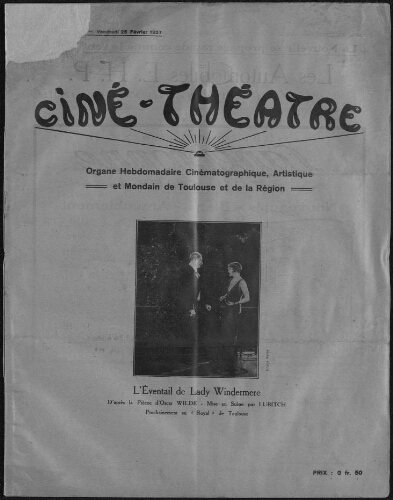 Ciné-Théâtre : Organe Hebdomadaire Cinématographique Artistique et Mondain de Toulouse et de la Région. (A001, N0012).