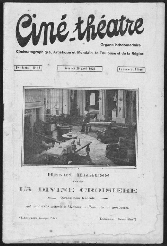 Ciné-Théâtre : Organe Hebdomadaire Cinématographique Artistique et Mondain de Toulouse et de la Région. (A005, N0017).