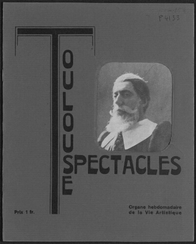 Toulouse-Spectacles : Organe Hebdomadaire de la Vie Artistique. (A005, N0158).