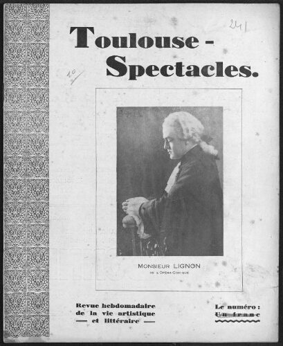 Toulouse-Spectacles : Organe Hebdomadaire de la Vie Artistique. (A008, N0241).