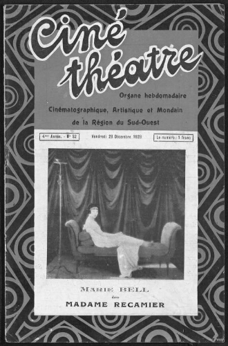 Ciné-Théâtre : Organe Hebdomadaire Cinématographique Artistique et Mondain de Toulouse et de la Région. (A004, N0052).