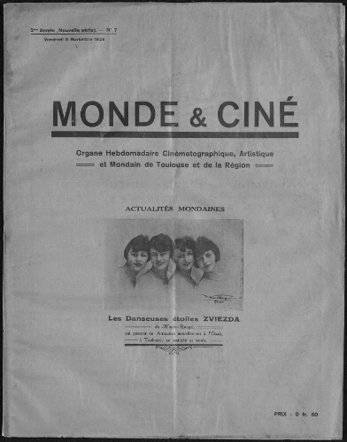 Monde et Ciné : Organe Hebdomadaire Cinématographique Artistique et Mondain de Toulouse et de la Région. (A002, N0007).