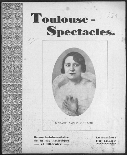 Toulouse-Spectacles : Organe Hebdomadaire de la Vie Artistique. (A009, N0251).