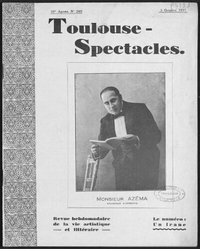 Toulouse-Spectacles : Organe Hebdomadaire de la Vie Artistique. (A008, N0260).
