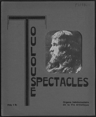 Toulouse-Spectacles : Organe Hebdomadaire de la Vie Artistique. (A006, N0178).