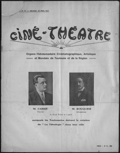 Ciné-Théâtre : Organe Hebdomadaire Cinématographique Artistique et Mondain de Toulouse et de la Région. (A001, N0016).