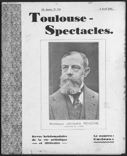 Toulouse-Spectacles : Organe Hebdomadaire de la Vie Artistique. (A010, N0286).