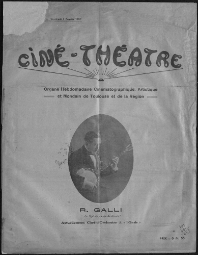 Ciné-Théâtre : Organe Hebdomadaire Cinématographique Artistique et Mondain de Toulouse et de la Région. (A001, N0009).
