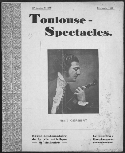 Toulouse-Spectacles : Organe Hebdomadaire de la Vie Artistique. (A010, N0277).