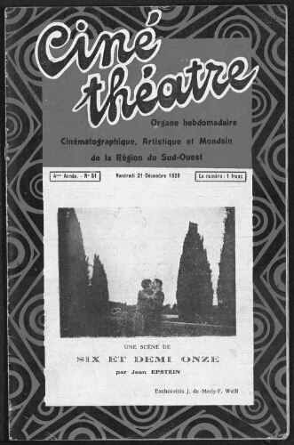 Ciné-Théâtre : Organe Hebdomadaire Cinématographique Artistique et Mondain de Toulouse et de la Région. (A004, N0051).