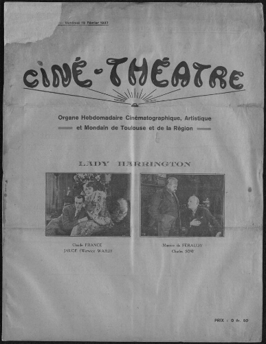 Ciné-Théâtre : Organe Hebdomadaire Cinématographique Artistique et Mondain de Toulouse et de la Région. (A001, N0011).