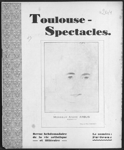 Toulouse-Spectacles : Organe Hebdomadaire de la Vie Artistique. (A009, N0244).