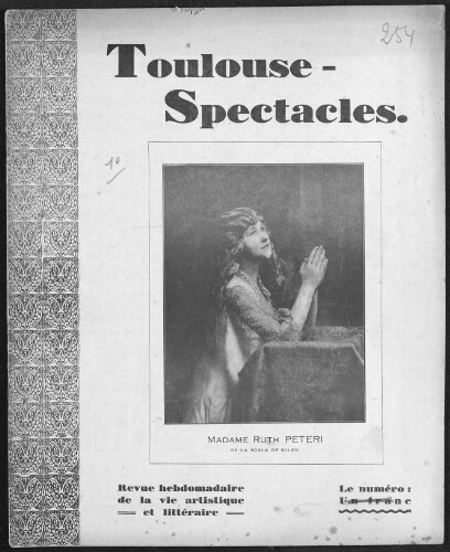Toulouse-Spectacles : Organe Hebdomadaire de la Vie Artistique. (A009, N0254).