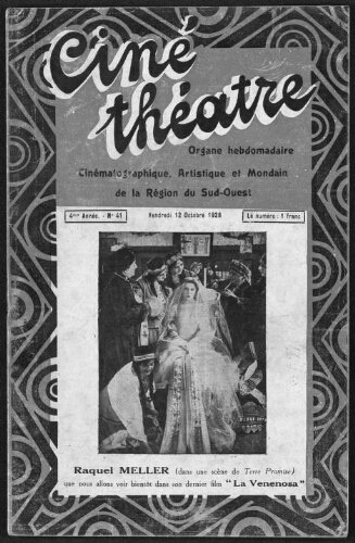 Ciné-Théâtre : Organe Hebdomadaire Cinématographique Artistique et Mondain de Toulouse et de la Région. (A004, N0041).