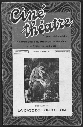 Ciné-Théâtre : Organe Hebdomadaire Cinématographique Artistique et Mondain de Toulouse et de la Région. (A005, N0002).