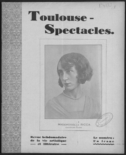 Toulouse-Spectacles : Organe Hebdomadaire de la Vie Artistique. (A008, N0238).