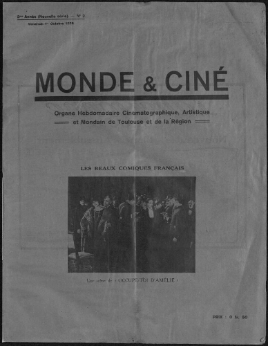 Monde et Ciné : Organe Hebdomadaire Cinématographique Artistique et Mondain de Toulouse et de la Région. (A002, N0002).