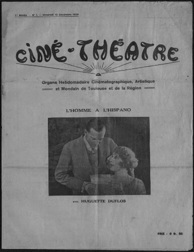 Ciné-Théâtre : Organe Hebdomadaire Cinématographique Artistique et Mondain de Toulouse et de la Région. (A001, N0001).