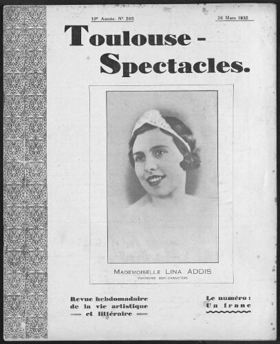 Toulouse-Spectacles : Organe Hebdomadaire de la Vie Artistique. (A010, N0285).